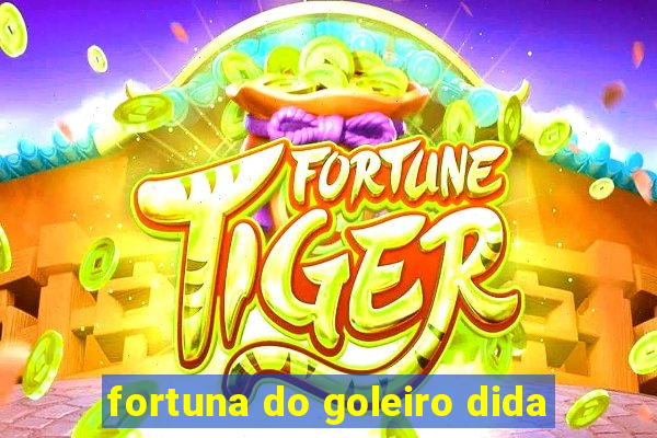 fortuna do goleiro dida